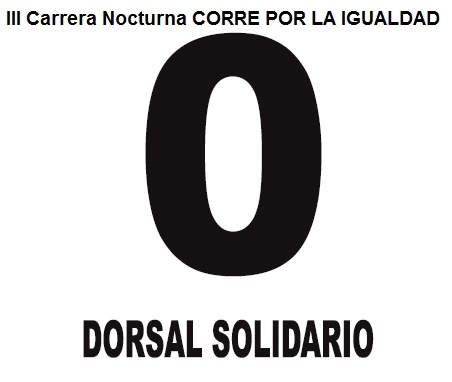 DORSAL 0 Carrera Solidaria CORRE POR LA IGUALDAD